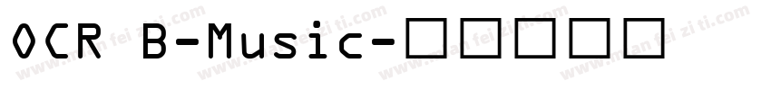 OCR B-Music字体转换